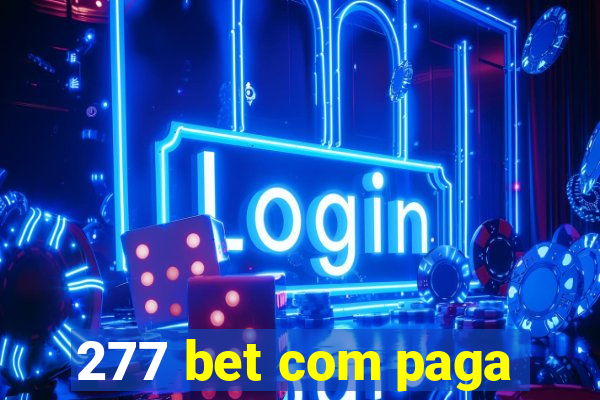 277 bet com paga
